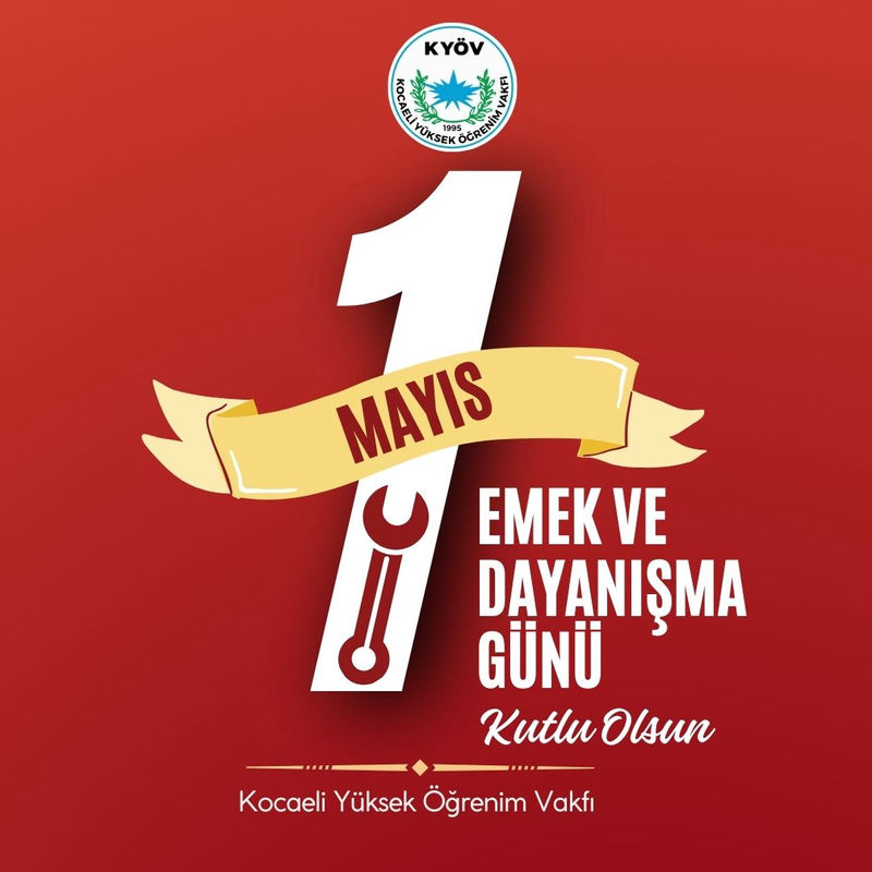 1 Mayıs Emek ve Dayanışma Günü